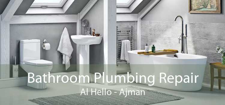 Bathroom Plumbing Repair Al Hello - Ajman