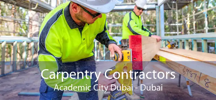 Carpentry Contractors Academic City Dubai - Dubai