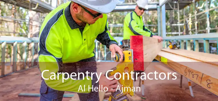 Carpentry Contractors Al Hello - Ajman