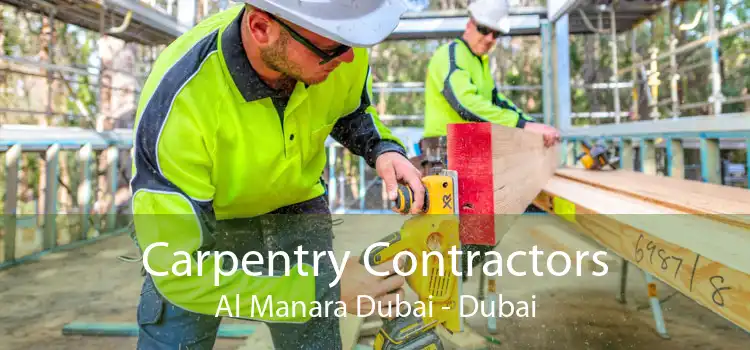 Carpentry Contractors Al Manara Dubai - Dubai