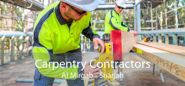 Carpentry Contractors Al Mirgab - Sharjah