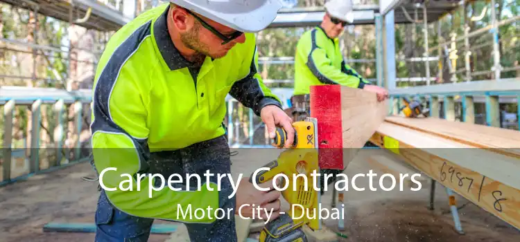 Carpentry Contractors Motor City - Dubai