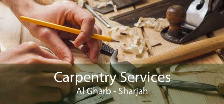 Carpentry Services Al Gharb - Sharjah