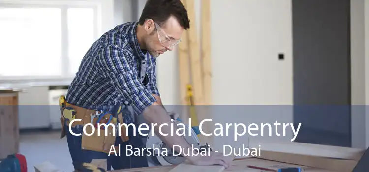 Commercial Carpentry Al Barsha Dubai - Dubai