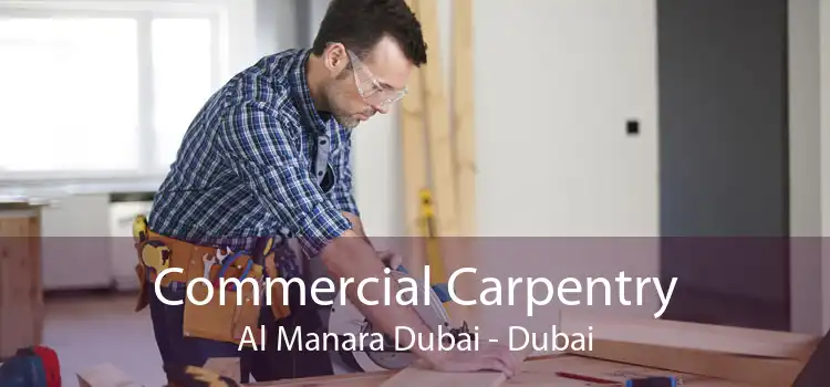 Commercial Carpentry Al Manara Dubai - Dubai