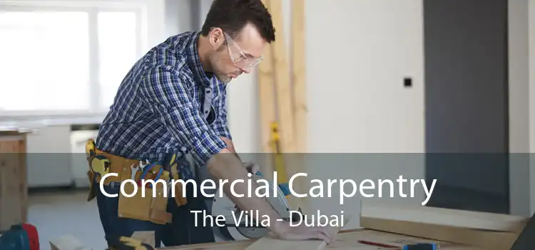 Commercial Carpentry The Villa - Dubai