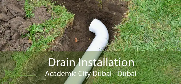 Drain Installation Academic City Dubai - Dubai