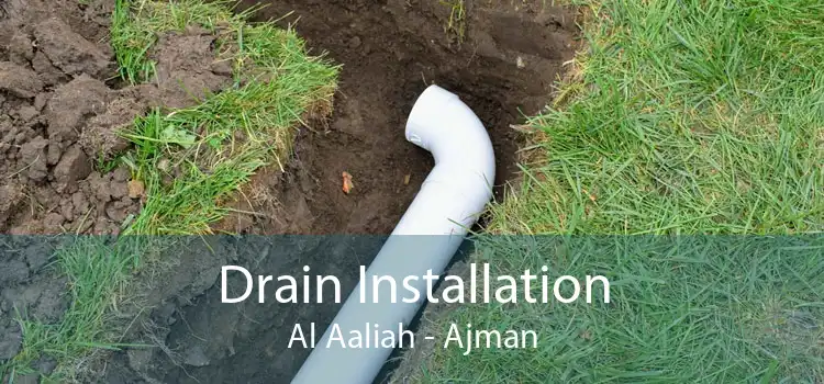 Drain Installation Al Aaliah - Ajman