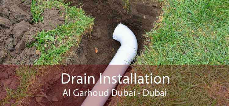 Drain Installation Al Garhoud Dubai - Dubai