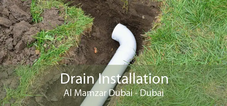 Drain Installation Al Mamzar Dubai - Dubai