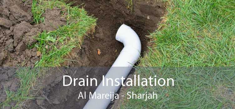Drain Installation Al Mareija - Sharjah