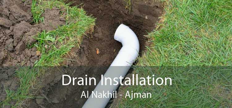 Drain Installation Al Nakhil - Ajman