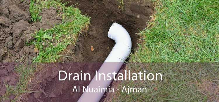 Drain Installation Al Nuaimia - Ajman
