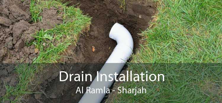 Drain Installation Al Ramla - Sharjah