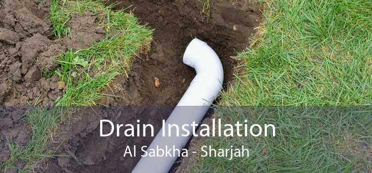 Drain Installation Al Sabkha - Sharjah