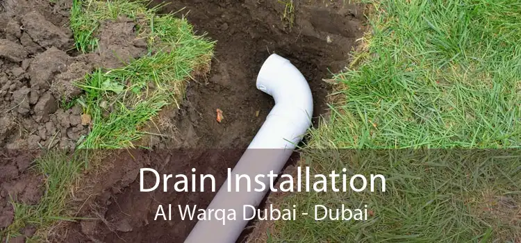 Drain Installation Al Warqa Dubai - Dubai