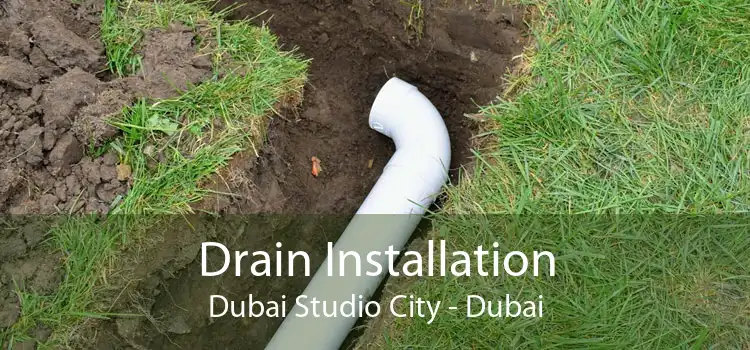 Drain Installation Dubai Studio City - Dubai