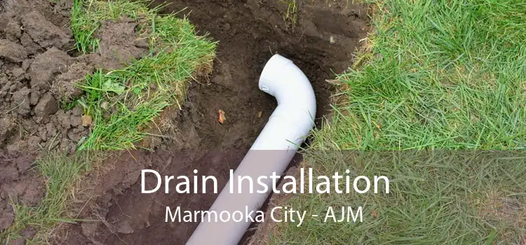 Drain Installation Marmooka City - AJM