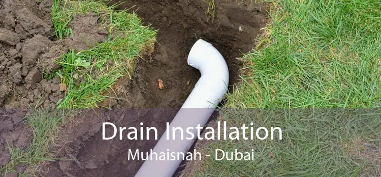 Drain Installation Muhaisnah - Dubai