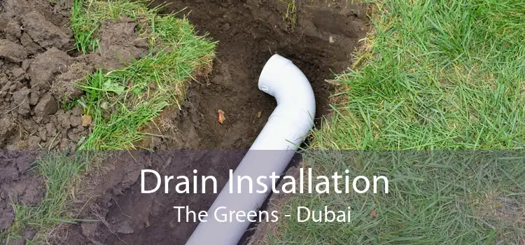 Drain Installation The Greens - Dubai