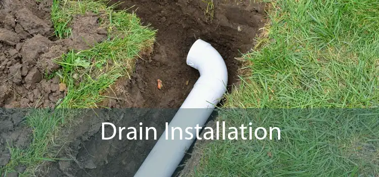 Drain Installation 