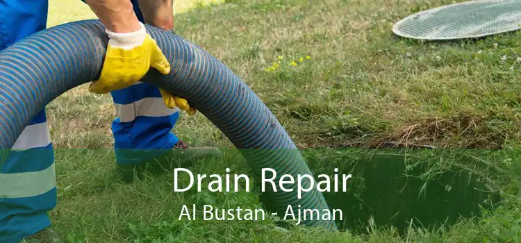 Drain Repair Al Bustan - Ajman