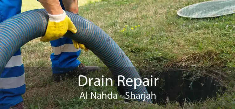 Drain Repair Al Nahda - Sharjah