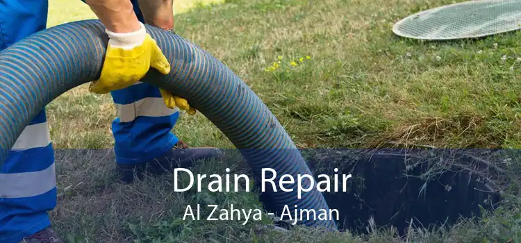 Drain Repair Al Zahya - Ajman
