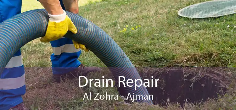 Drain Repair Al Zohra - Ajman
