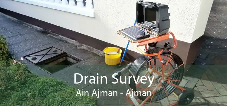 Drain Survey Ain Ajman - Ajman
