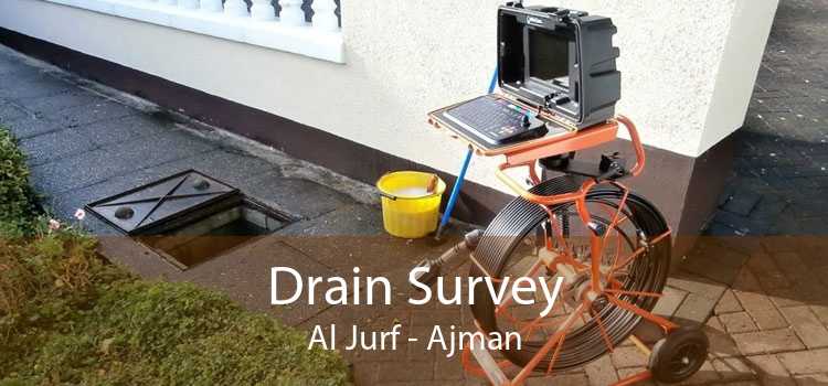 Drain Survey Al Jurf - Ajman