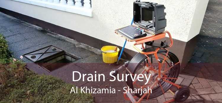 Drain Survey Al Khizamia - Sharjah