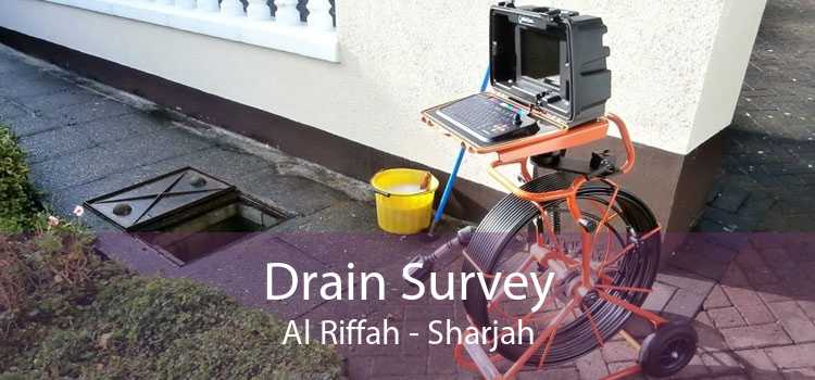 Drain Survey Al Riffah - Sharjah
