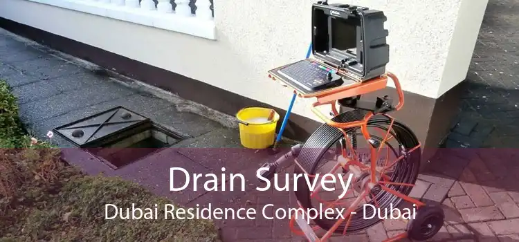 Drain Survey Dubai Residence Complex - Dubai