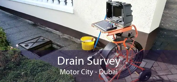 Drain Survey Motor City - Dubai