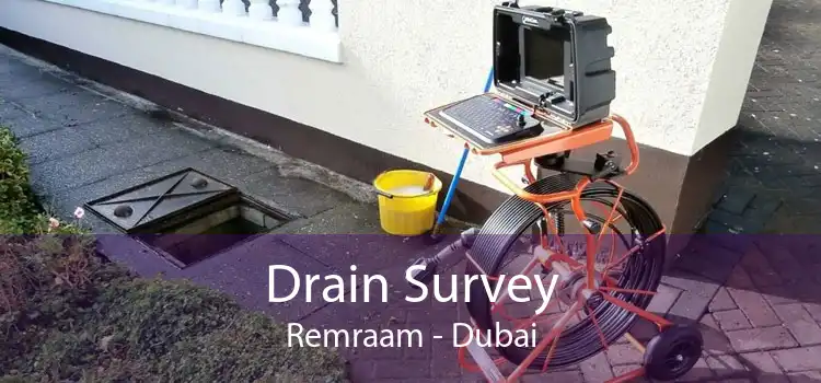 Drain Survey Remraam - Dubai