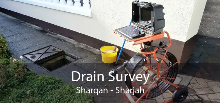 Drain Survey Sharqan - Sharjah