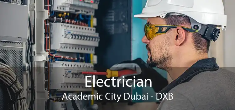 Electrician Academic City Dubai - DXB