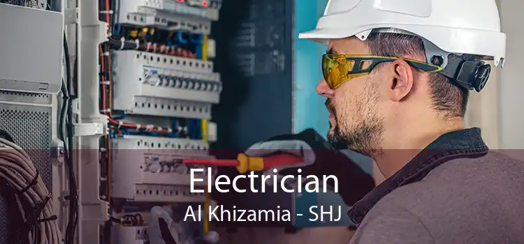 Electrician Al Khizamia - SHJ