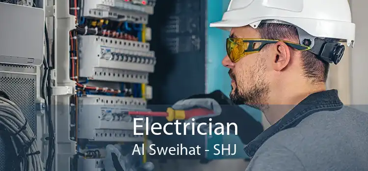 Electrician Al Sweihat - SHJ