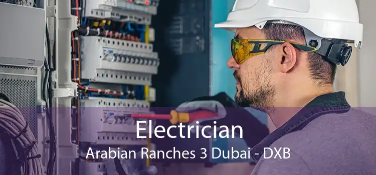 Electrician Arabian Ranches 3 Dubai - DXB