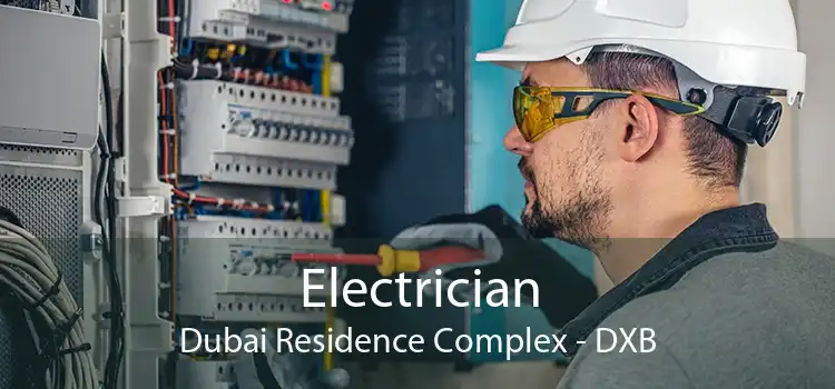 Electrician Dubai Residence Complex - DXB