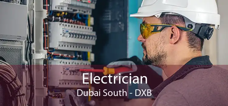 Electrician Dubai South - DXB