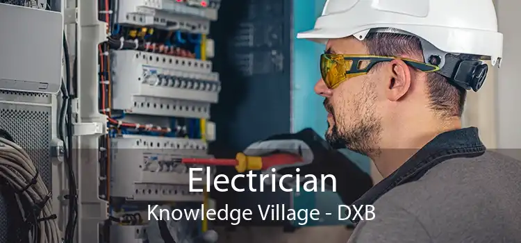 Electrician Knowledge Village - DXB