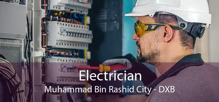 Electrician Muhammad Bin Rashid City - DXB