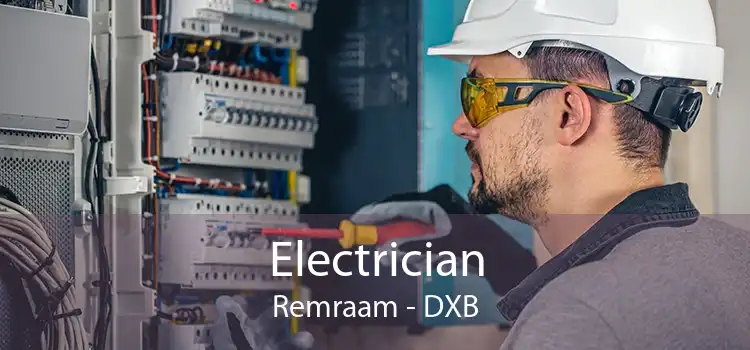Electrician Remraam - DXB