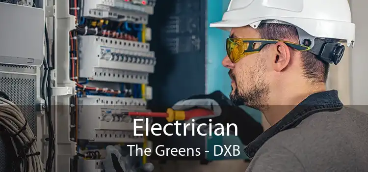 Electrician The Greens - DXB