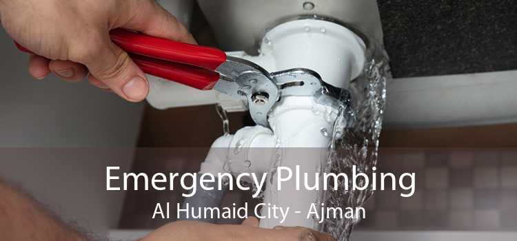 Emergency Plumbing Al Humaid City - Ajman