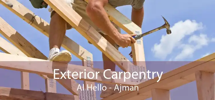 Exterior Carpentry Al Hello - Ajman