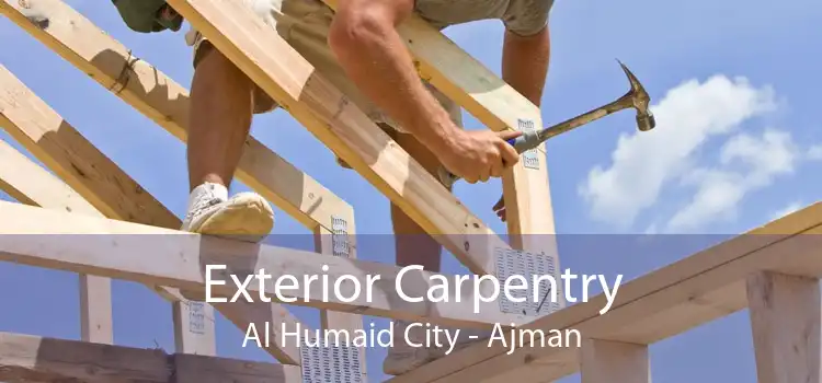 Exterior Carpentry Al Humaid City - Ajman
